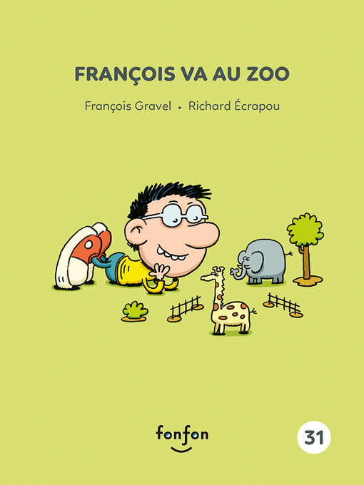 Title details for François va au zoo by François Gravel - Available